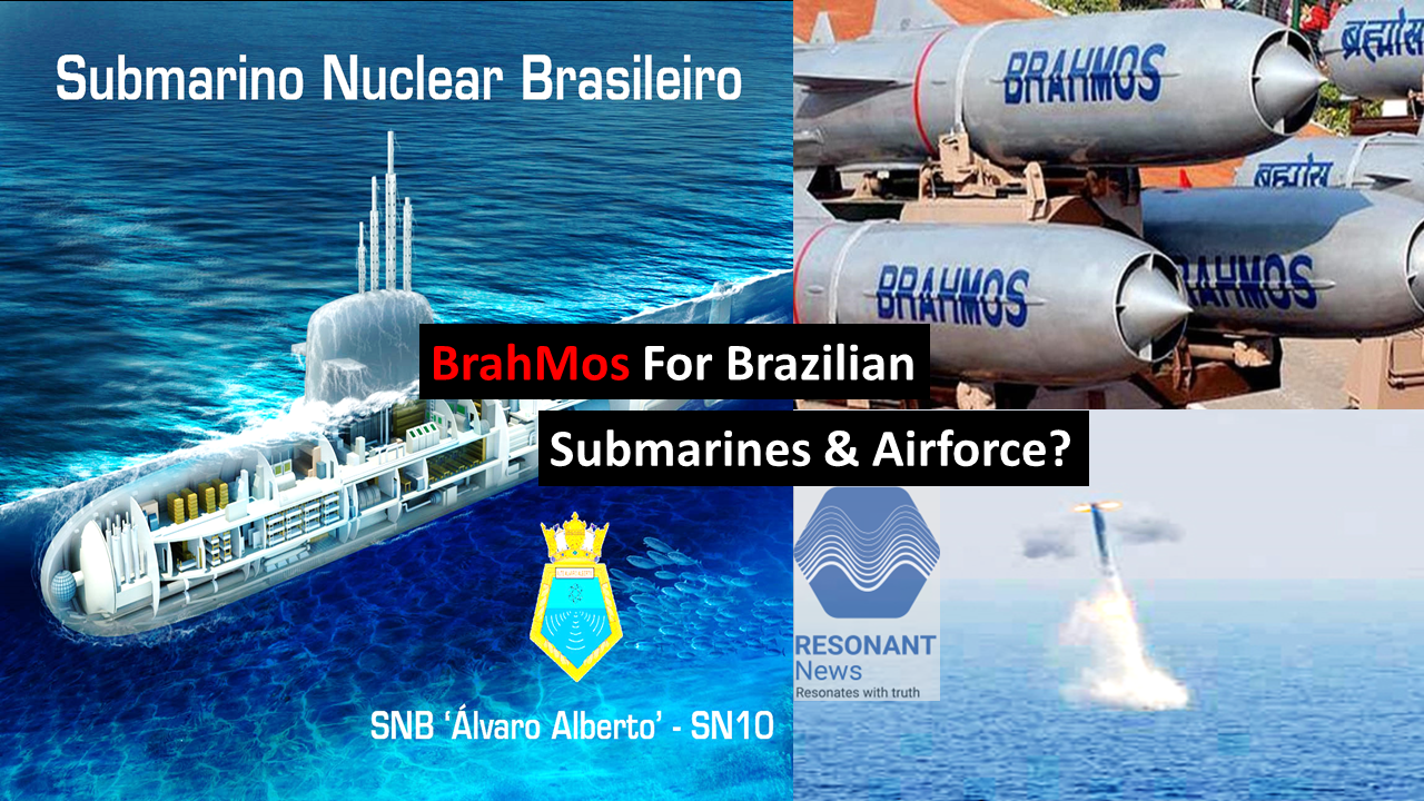 Brahmos for Brazilian Submarines & Airforce?