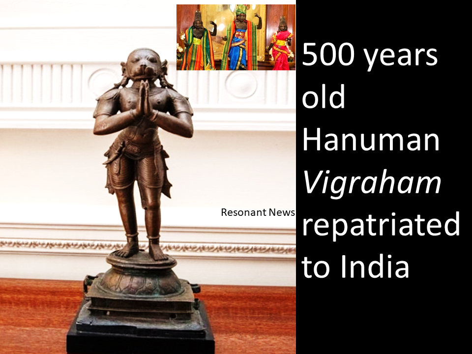 500 years old Bronze Hanuman Idol Repatriated