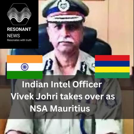 Ex Indian INTEL Officer takes Charge As NSA Mauritius
