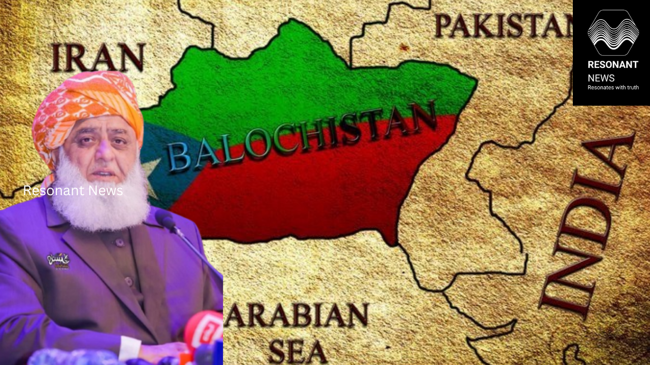 5-7 Districts of Balochistan May Declare Independence Soon–Maulana Fazlur Rehman